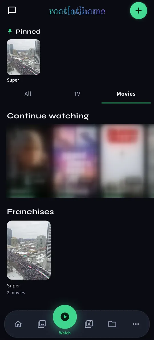 root@home Watch tab with All, TV and Movies filters, Continue watching and Franchises
